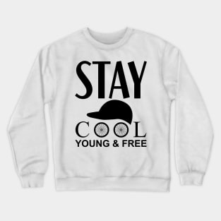 Stay Cool Crewneck Sweatshirt